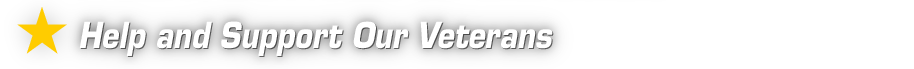 Help and Support Our Veterans